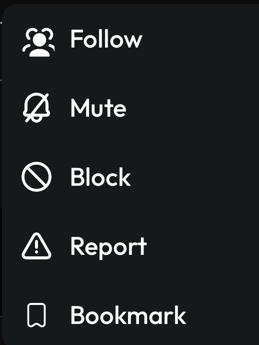 A menu with five items on it: Follow, Mute, Block, Report, Bookmark